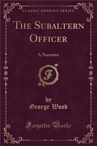 The Subaltern Officer