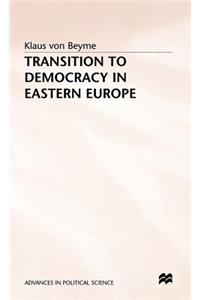 Transition to Democracy in Eastern Europe