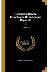 Diccionario General Etimologico De La Lengua Española