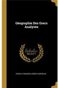 Géographie Des Grecs Analysée