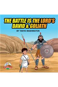The Battle is the Lord's- David & Goliath