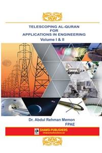 Telescoping Al-Quran for Applications in Engineering