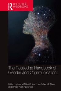 Routledge Handbook of Gender and Communication