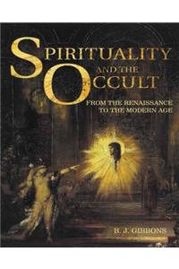 Spirituality and the Occult