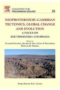 Neoproterozoic-Cambrian Tectonics, Global Change and Evolution