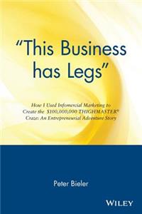 This Business Has Legs