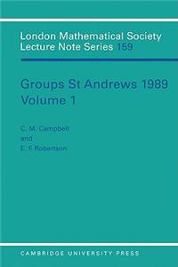 Groups St Andrews 1989: Volume 1