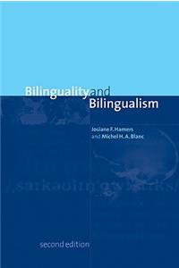 Bilinguality and Bilingualism