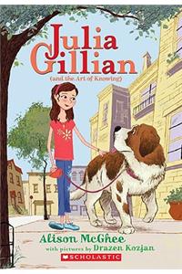 Julia Gillian (and the Art of Knowing)