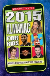 Scholastic Almanac for Kids 2015