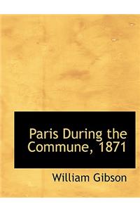 Paris During the Commune, 1871