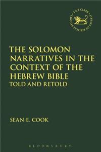 Solomon Narratives in the Context of the Hebrew Bible