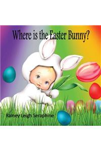 Where is the Easter Bunny?