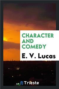 Character and Comedy