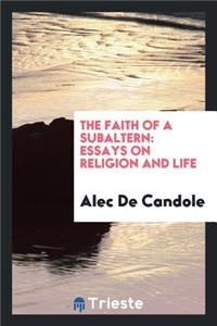 The Faith of a Subaltern