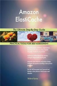 Amazon ElastiCache The Ultimate Step-By-Step Guide