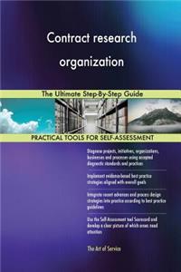 Contract research organization The Ultimate Step-By-Step Guide