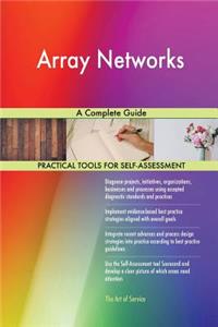 Array Networks A Complete Guide