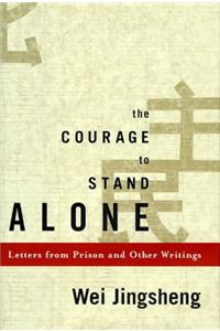 The Courage to Stand Alone