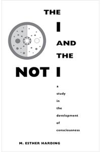 The I and the Not-I: A Study in the Development of Consciousness