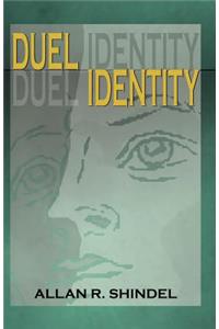 Duel Identity