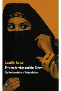 Postmodernism and the Other: New Imperialism of Western Culture