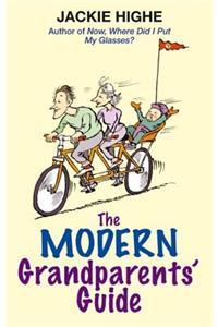 The Modern Grandparents' Guide