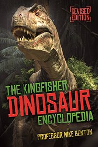 Kingfisher Dinosaur Encyclopedia