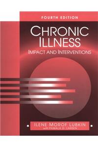 Chronic Illness (Jones and Bartlett Series in Nursing)