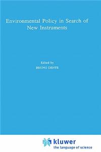 Environmental Policy in Search of New Instruments