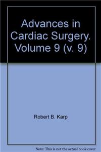 Advances in Cardiac Surgery