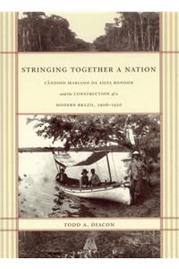 Stringing Together a Nation