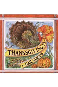 Thanksgiving Is...