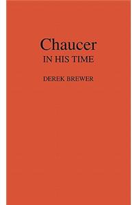 Chaucer in His Time.