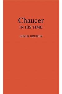 Chaucer in His Time