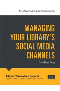 Managing Your Library's Social Media Channels