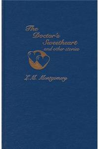 The Doctor's Sweetheart & Other Stories
