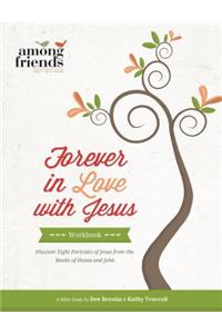 Forever in Love with Jesus Workbook