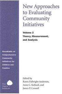 New Approaches to Evaluating Community Initiatives