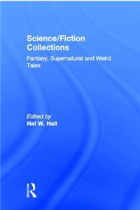 Science/Fiction Collections