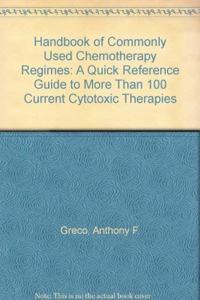 Handbook of Commonly Used Chemotherapy Regimens