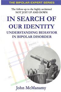 In Search of Our Identity