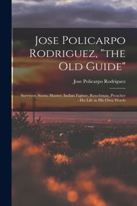 Jose Policarpo Rodriguez, 