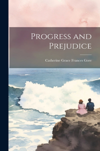 Progress and Prejudice