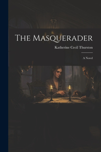 The Masquerader