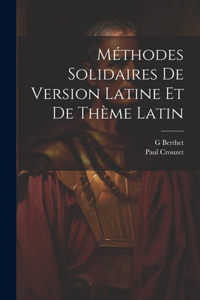 Méthodes Solidaires De Version Latine Et De Thème Latin