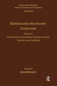 Volume 18, Tome VI: Kierkegaard Secondary Literature