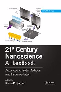 21st Century Nanoscience - A Handbook