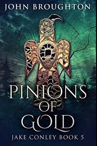 Pinions Of Gold