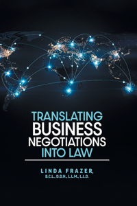 Translating Business Negotiations into Law